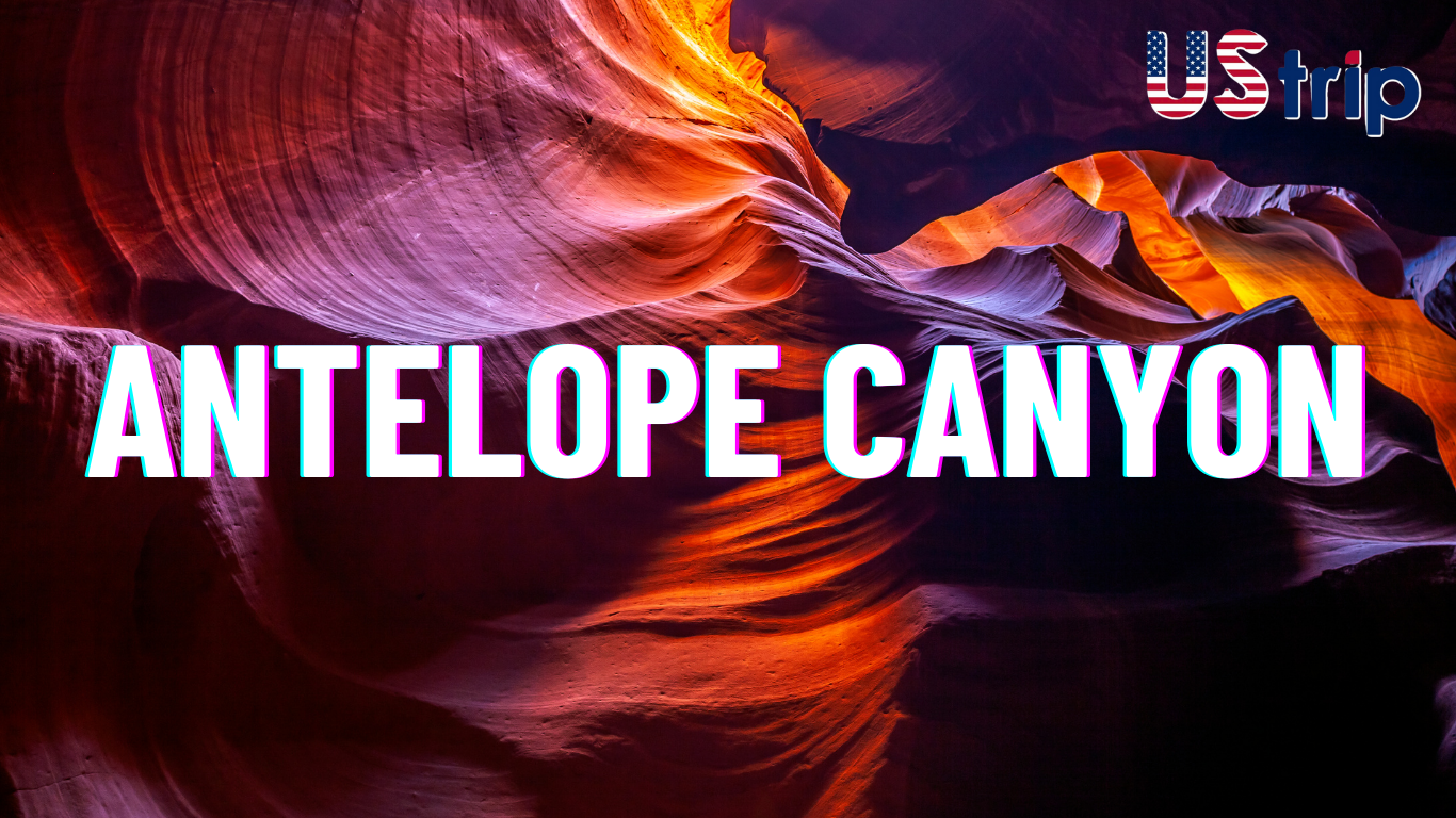 KHÁM PHÁ ANTELOPE CANYON - TUYỆT TÁC THIÊN NHIÊN GIỮA LÒNG SA MẠC MỸ