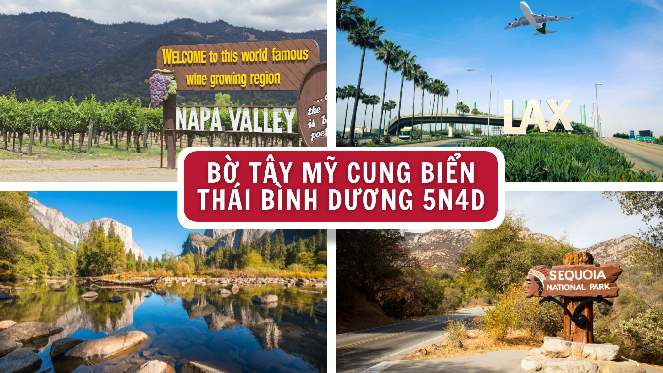 MIỀN TÂY NƯỚC MỸ - BỜ TÂY CUNG BIỂN THÁI BÌNH DƯƠNG