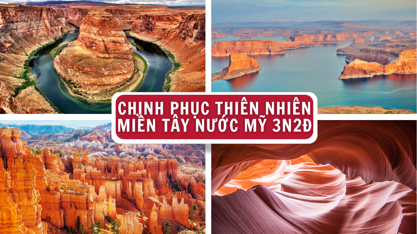 CHINH PHỤC KỲ QUAN THIÊN NHIÊN MIỀN TÂY NƯỚC MỸ