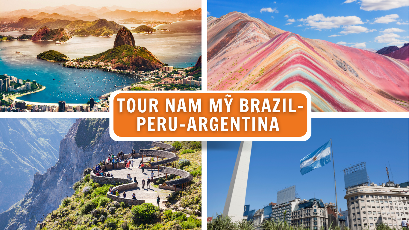 TOUR KHÁM PHÁ NAM MỸ 14N13Đ: BRAZIL - PERU - ARGENTINA